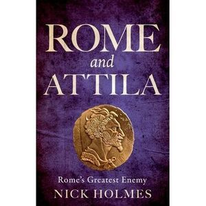 Rome and Attila -- Holmes